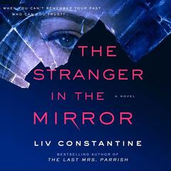 The Stranger in the Mirror: A Novel Audiobook, by 