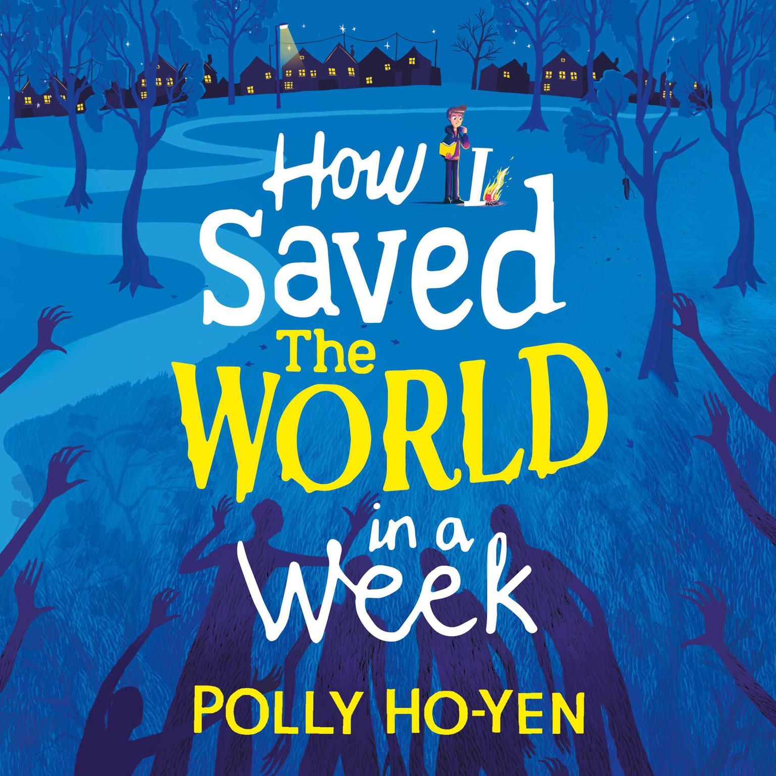 How I Saved the World in a Week Audiobook, by Polly Ho-Yen