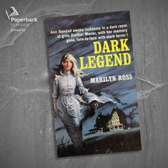 Dark Legend Audiobook, by Marilyn Ross