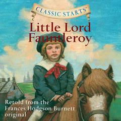 Little Lord Fauntleroy Audiobook, by Frances Hodgson Burnett