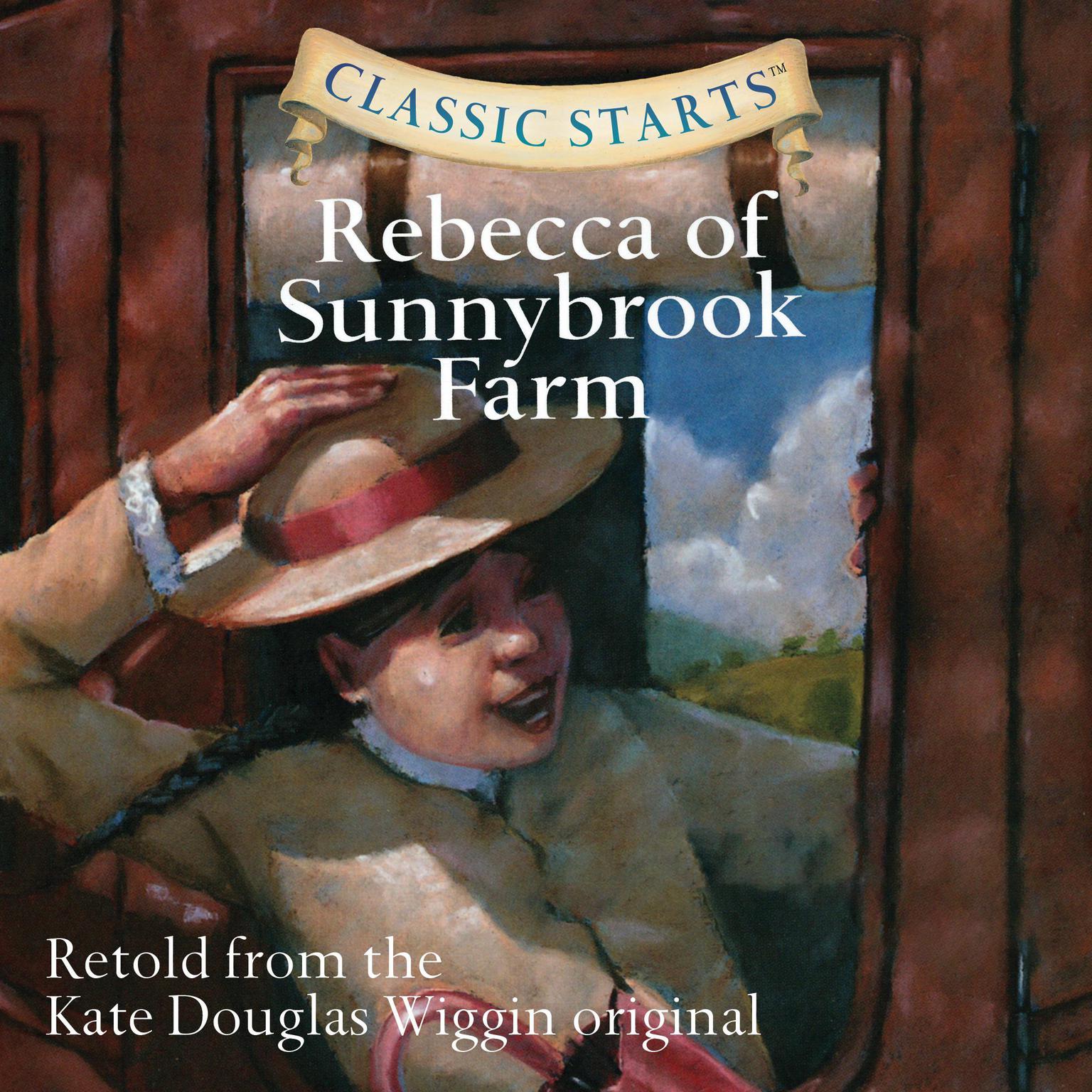 Rebecca of Sunnybrook Farm Audiobook, by Kate Douglas Wiggin