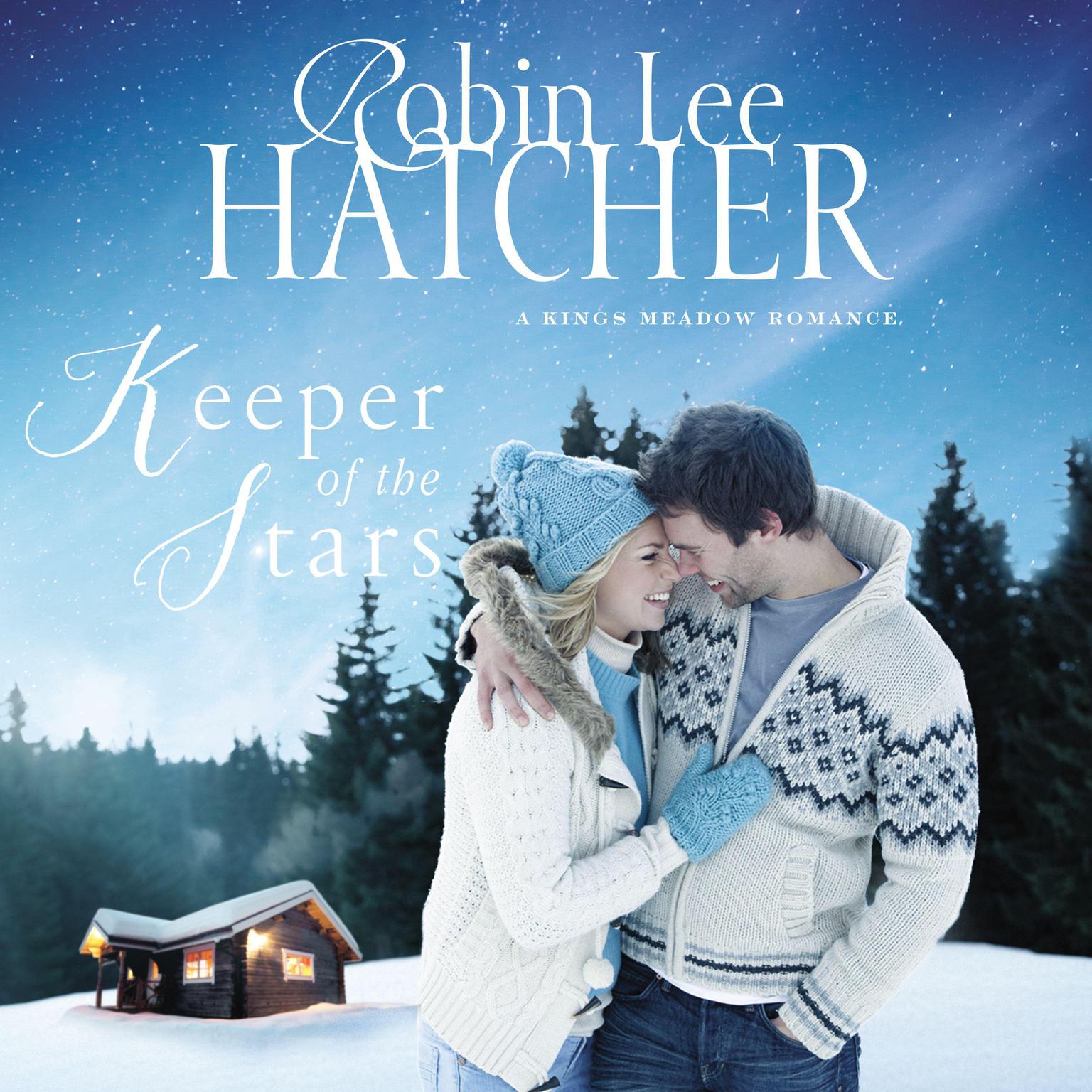 Keeper of the Stars Audiobook, by Robin Lee Hatcher
