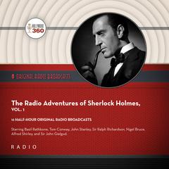 The New Radio Adventures of Sherlock Holmes, Vol. 1 Audiobook, by Black Eye Entertainment