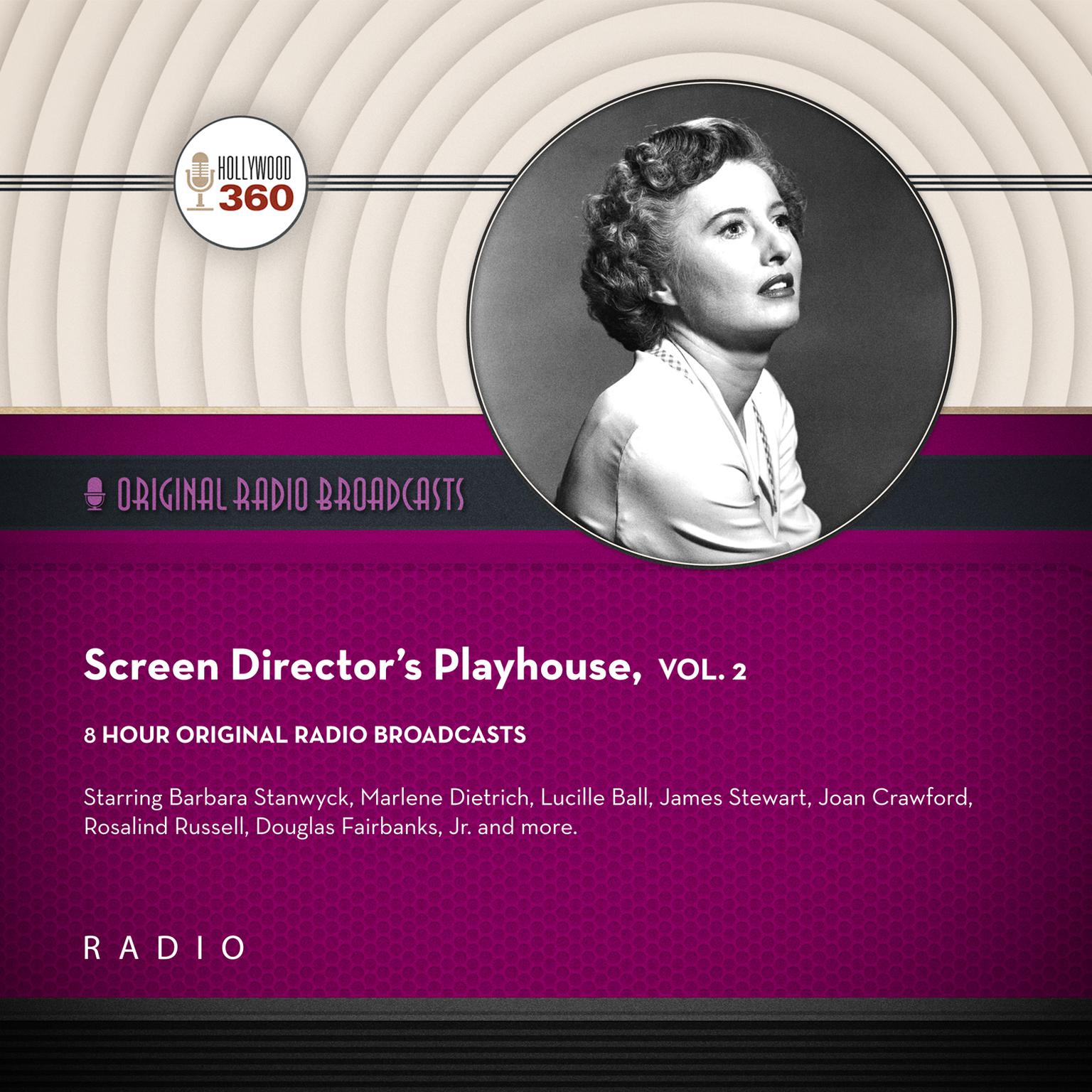 Screen Directors Playhouse, Vol. 2 Audiobook, by Black Eye Entertainment