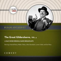 The Great Gildersleeve, Vol. 4 Audiobook, by Black Eye Entertainment