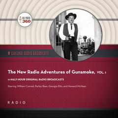 The New Radio Adventures of Gunsmoke, Vol. 1 Audiobook, by Black Eye Entertainment