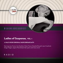 Ladies of Suspense, Vol. 1 Audiobook, by Black Eye Entertainment
