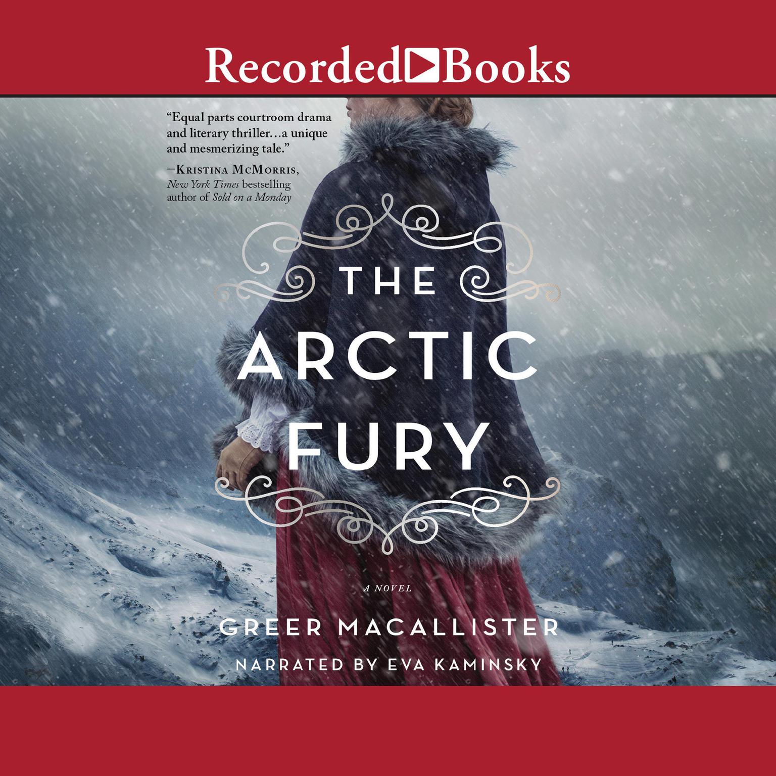 The Arctic Fury Audiobook, by Greer Macallister