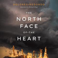 The North Face of the Heart Audiobook, by Dolores Redondo