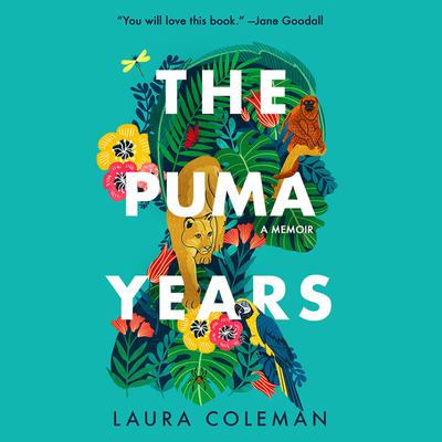 The Puma Years: A Memoir Audiobook, by Laura Coleman