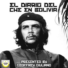 El Diario Del Che en Bolivia Audiobook, by Geoffrey Giuliano