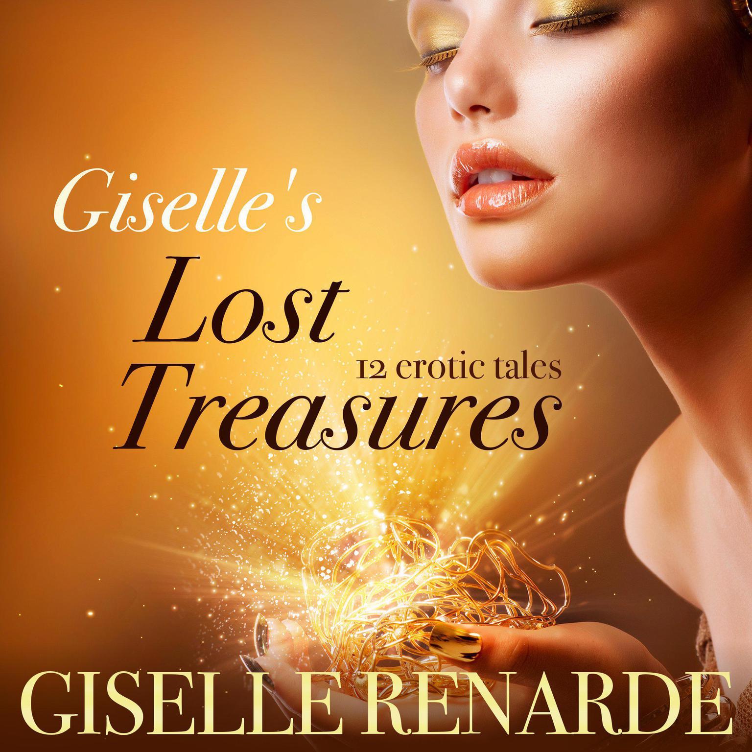 Giselles Lost Treasures: 12 Erotic Tales (Abridged) Audiobook, by Giselle Renarde