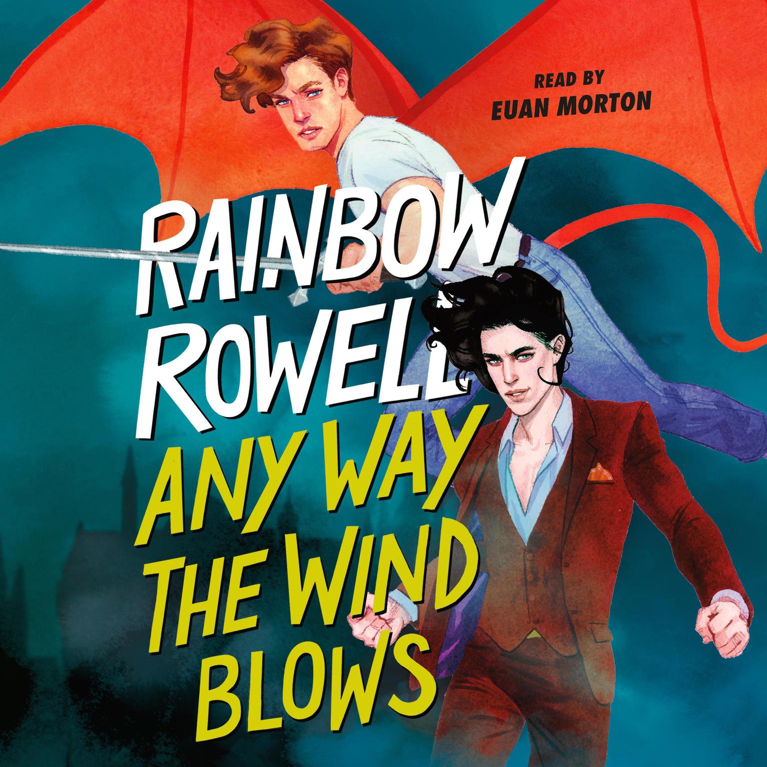 Any Way the Wind Blows Audiobook, by Rainbow Rowell