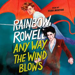 Any Way the Wind Blows Audiobook, by 