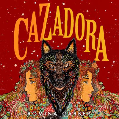 Cazadora: A Novel Audiobook, by Romina Garber
