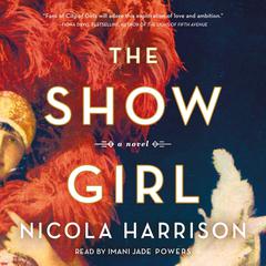 The Show Girl: A Novel Audiobook, by Nicola Harrison