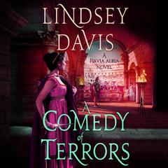 A Comedy of Terrors: A Flavia Albia Novel Audiobook, by Lindsey Davis