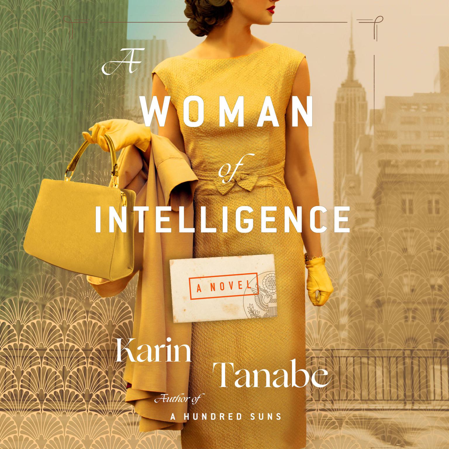 A Woman of Intelligence: A Novel Audiobook, by Karin Tanabe
