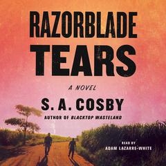 Razorblade Tears: A Novel Audiobook, by 
