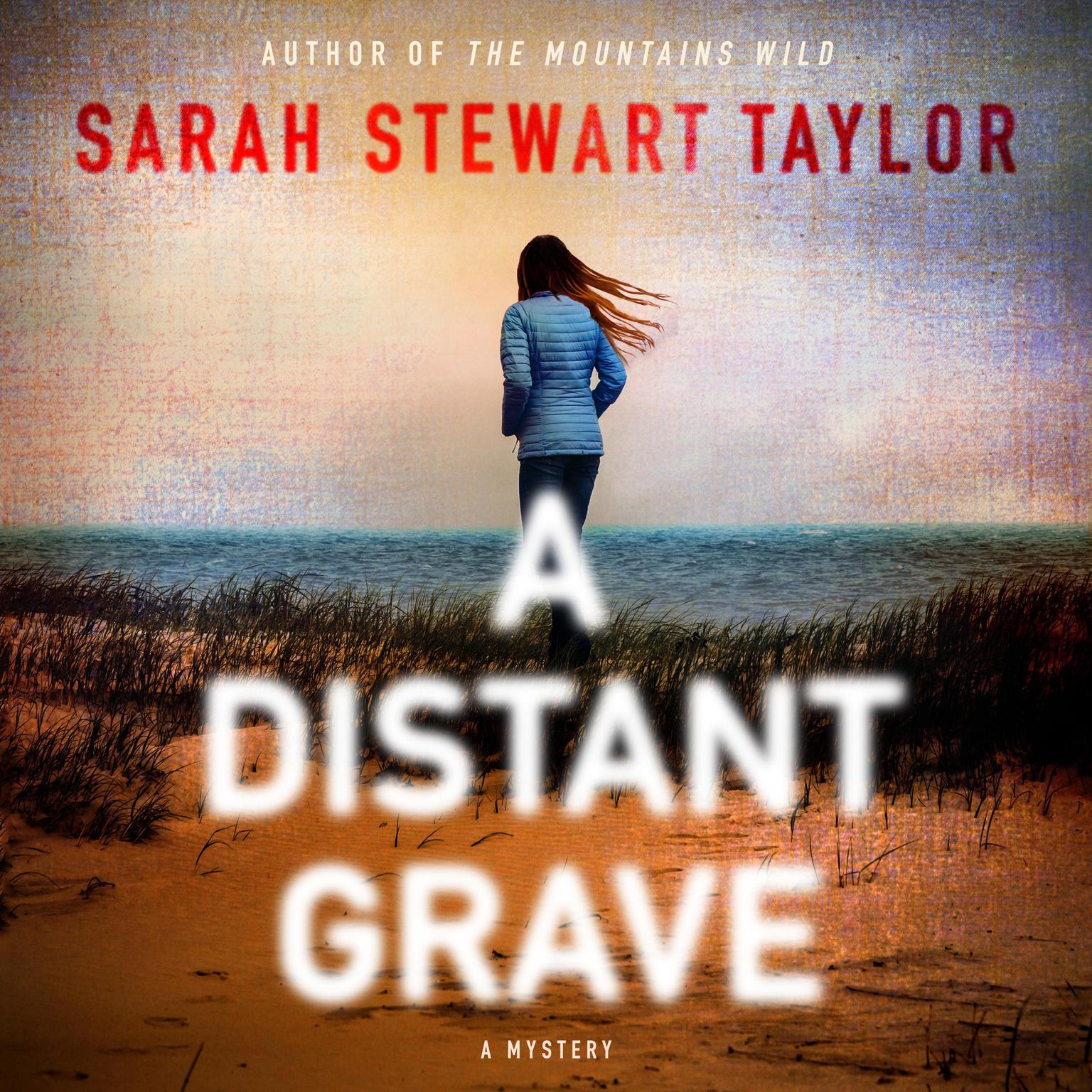 A Distant Grave: A Maggie Darcy Mystery Audiobook, by Sarah Stewart Taylor