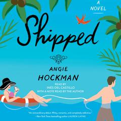 Shipped Audiobook, by Angie Hockman
