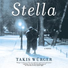 Stella Audiobook, by Takis Würger
