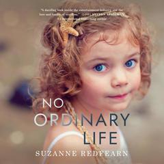 No Ordinary Life Audiobook, by Suzanne Redfearn