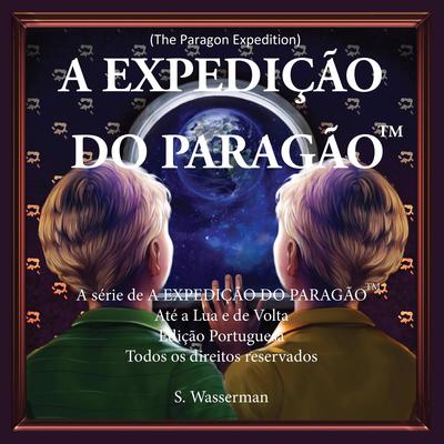 The Paragon Expedition (Portuguese) Audiobook, by Susan Wasserman