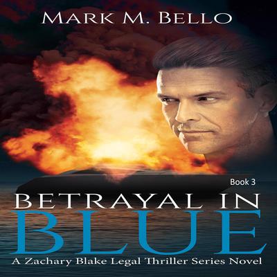 Betrayal in Blue Audiobook, by Mark M. Bello