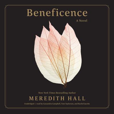 Beneficence: A Novel Audiobook, by Meredith Hall