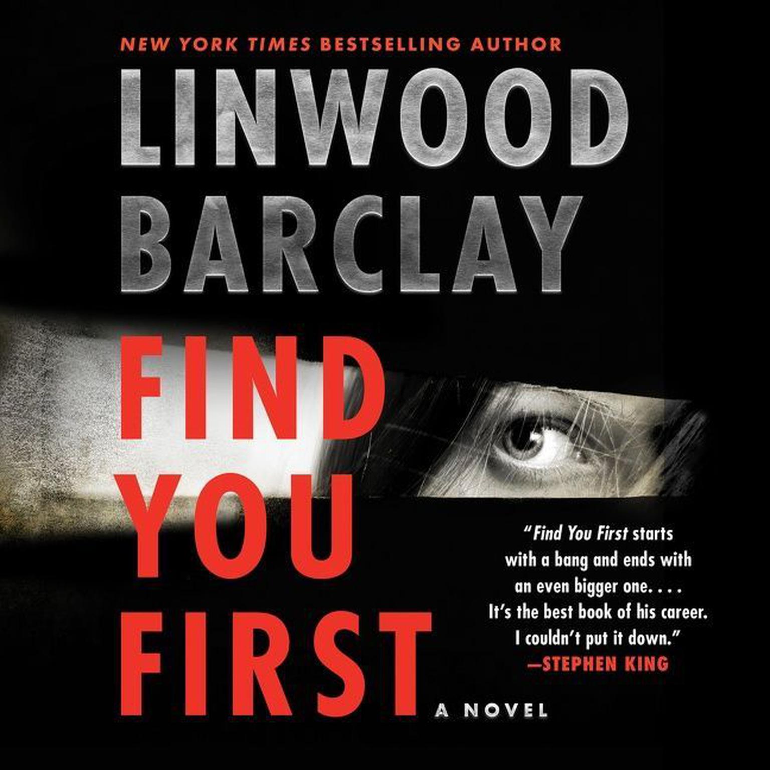 Find You First: A Novel Audiobook, by Linwood Barclay