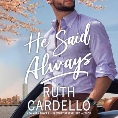 He Said Always Audiobook, by Ruth Cardello