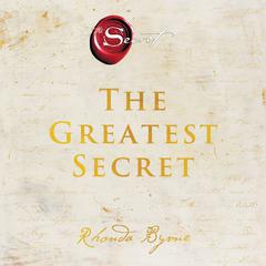 The Greatest Secret Audiobook, by Rhonda Byrne