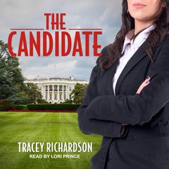 The Candidate Audiobook, by Tracey Richardson