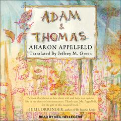 Adam and Thomas Audiobook, by Aharon Appelfeld