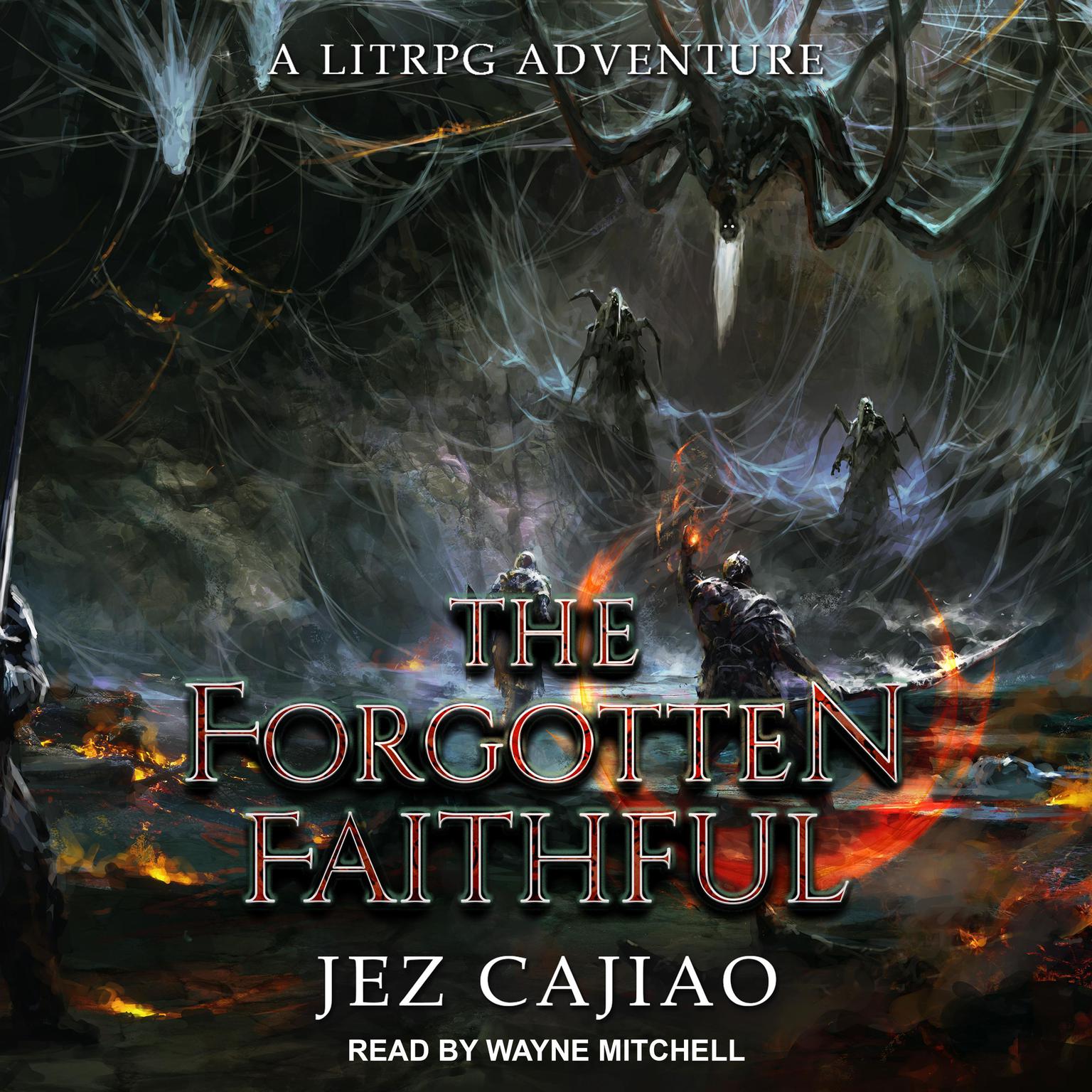 The Forgotten Faithful Audiobook, by Jez Cajiao
