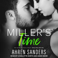 Miller's Time Audiobook, by Ahren Sanders