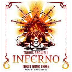Awaken Online: Inferno: Tarot Series, Book 3 Audiobook, by Travis Bagwell