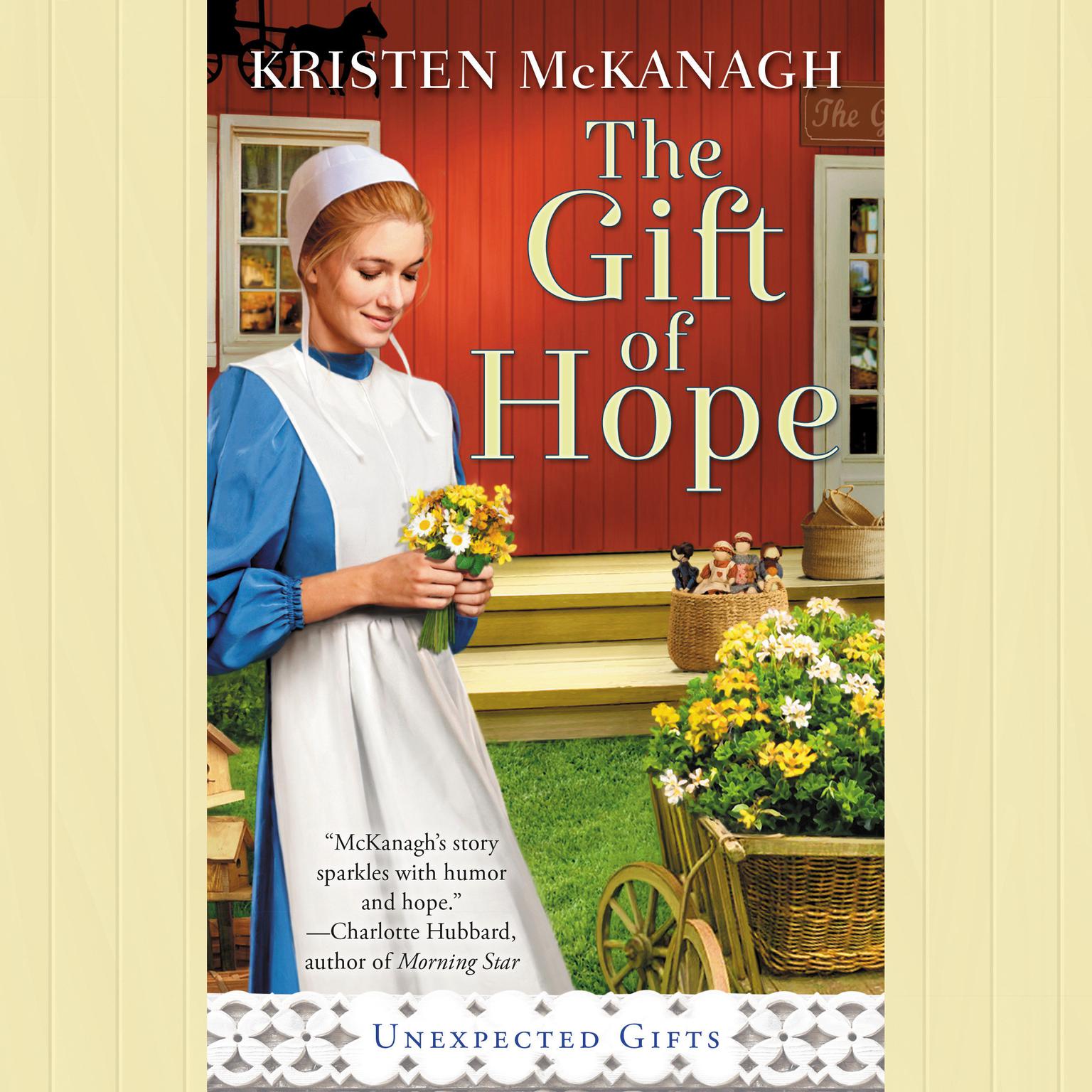 The Gift of Hope Audiobook, by Kristen McKanagh