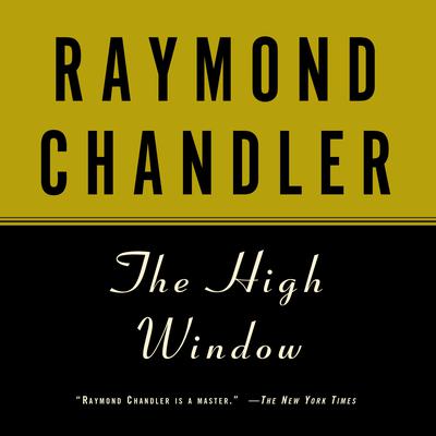 The High Window Audiobook, by Raymond Chandler