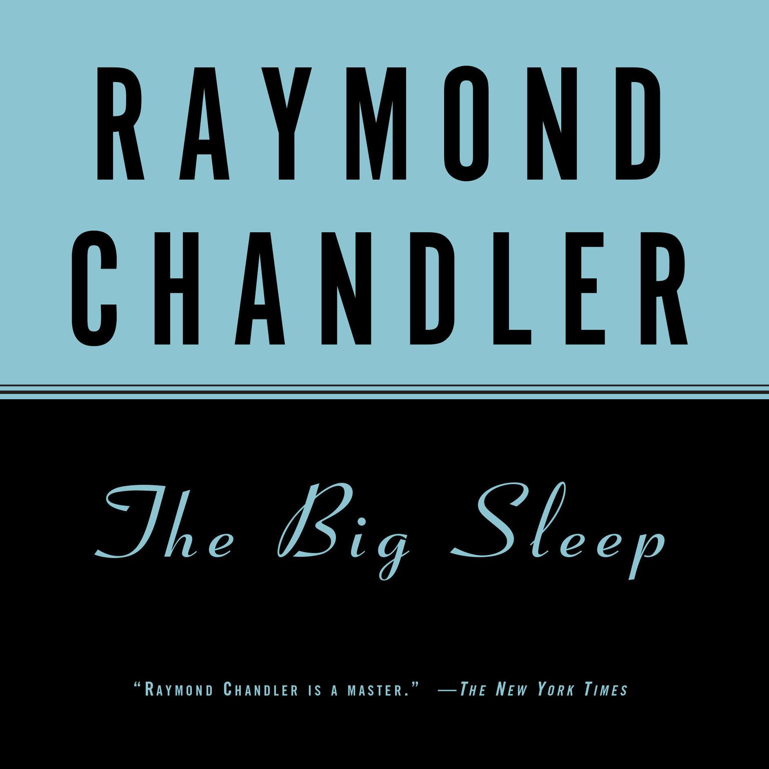The Big Sleep Audiobook, by Raymond Chandler