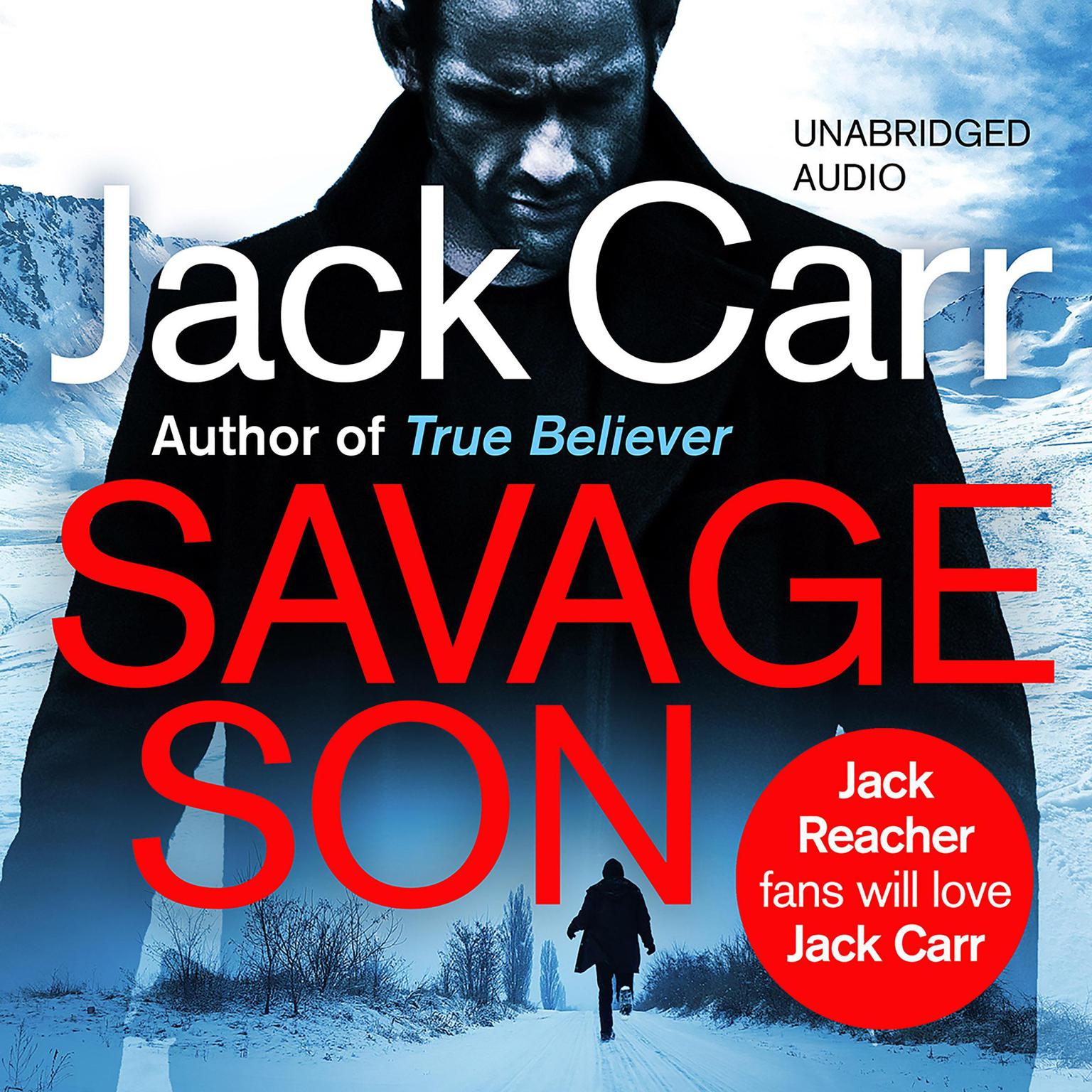 Savage Son: James Reece 3 Audiobook, by Jack Carr