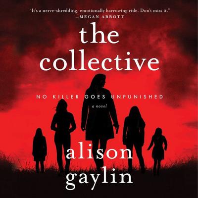 The Collective: A Novel Audiobook, by Alison Gaylin