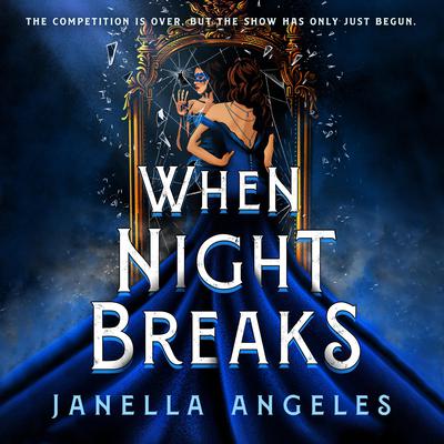 When Night Breaks Audiobook, by Janella Angeles