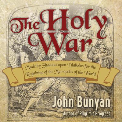 The Holy War Audiobook, by John Bunyan