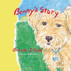 Bennys Story Audiobook, by Brenda J. Todd