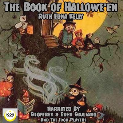 The Book of Halloween Audiobook, by Ruth Edna Kelley