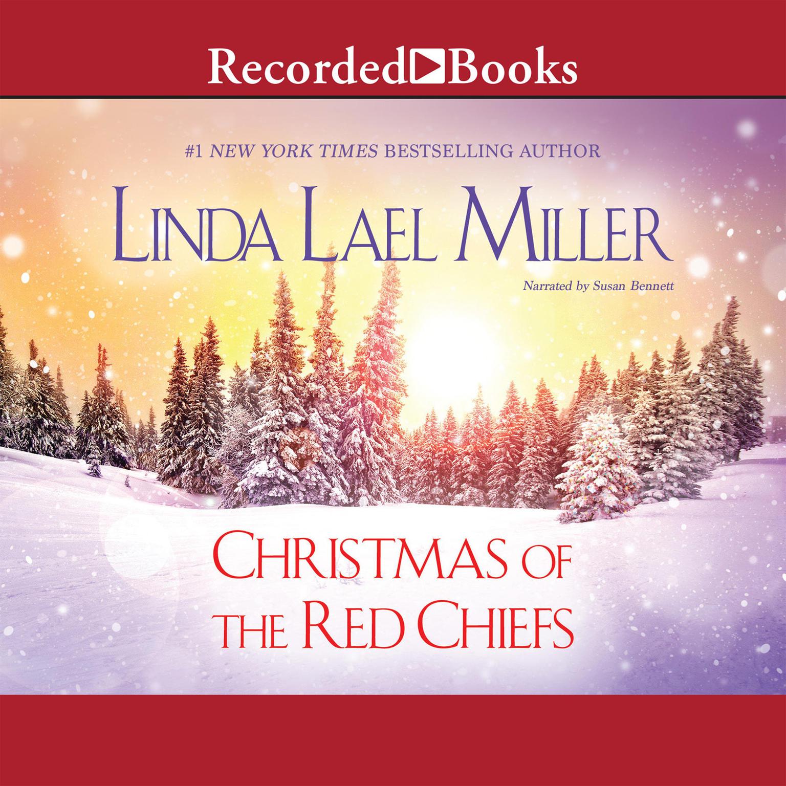 Christmas of the Red Chiefs Audiobook, by Linda Lael Miller
