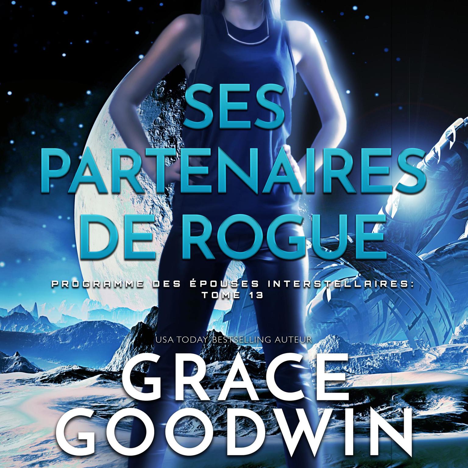 Ses Partenaires de Rogue Audiobook, by Grace Goodwin