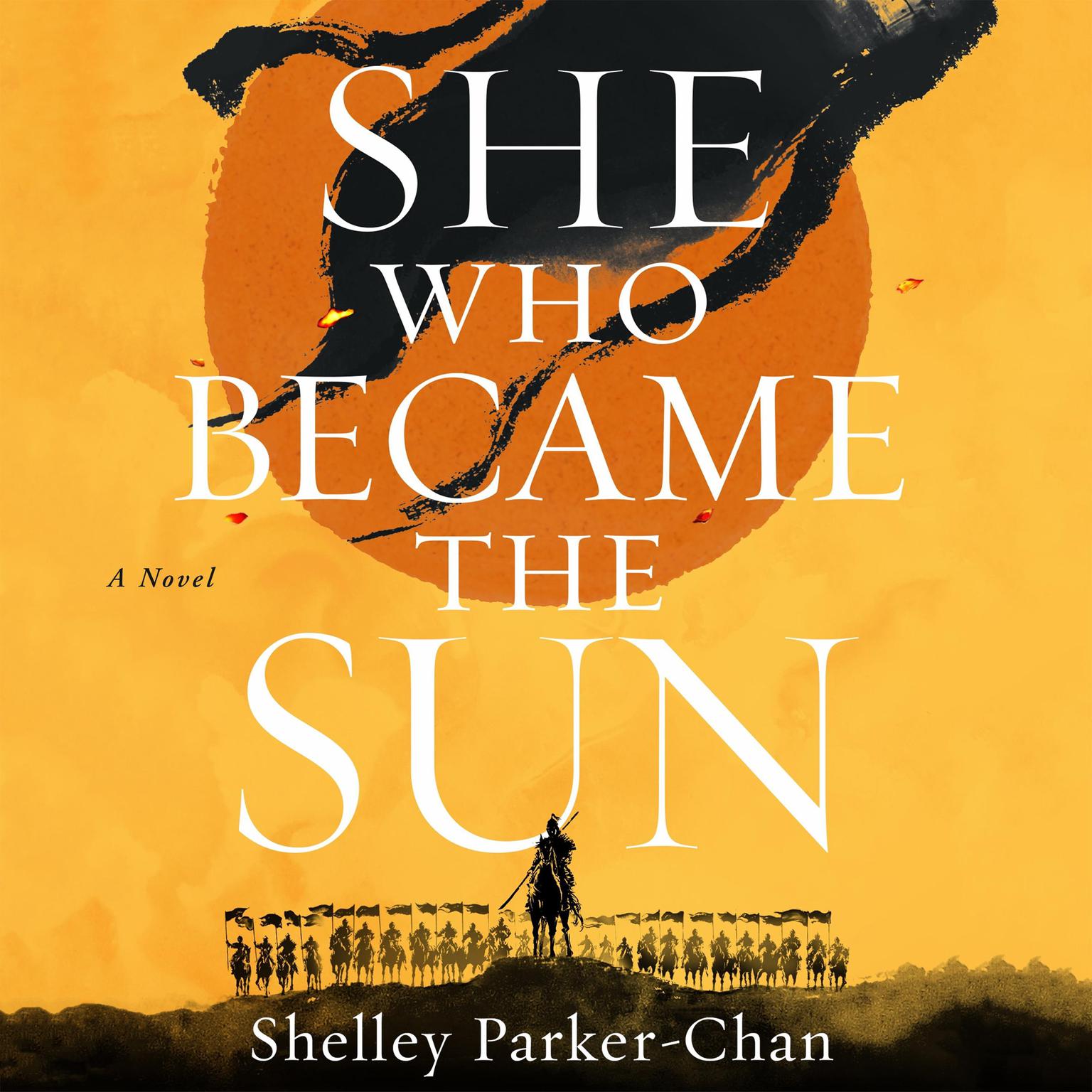 She Who Became the Sun Audiobook, by Shelley Parker-Chan